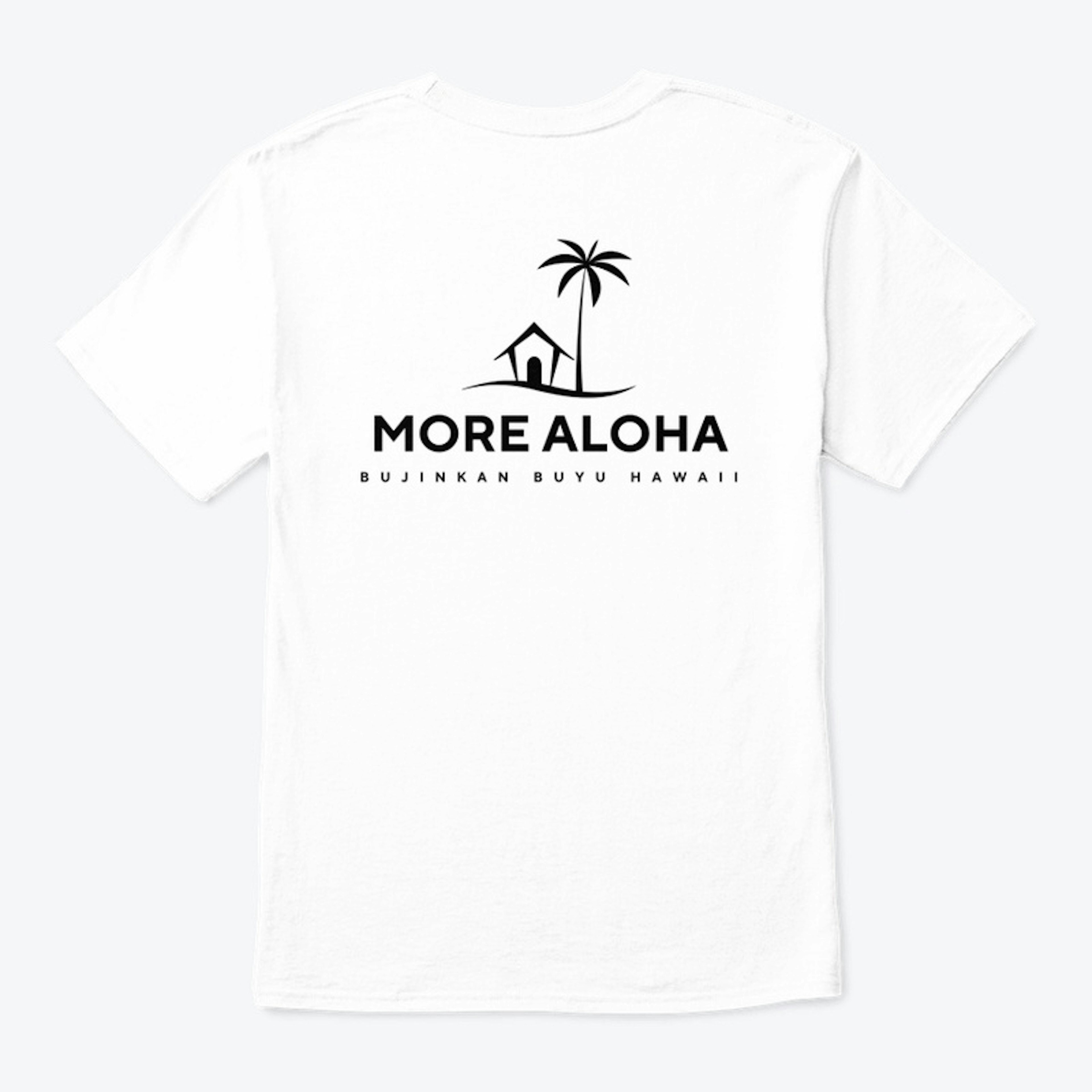 More Aloha Shirt